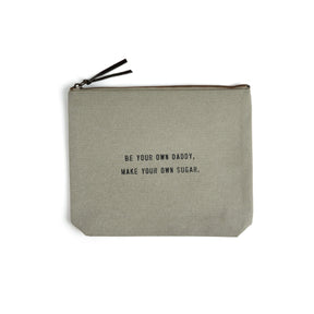 Sugarboo & Co Be Your Own Daddy Sage Color Canvas Zip Pouch