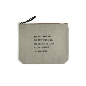 Sugarboo & Co The Wizard of Oz Quote Sage Color Canvas Zip Pouch